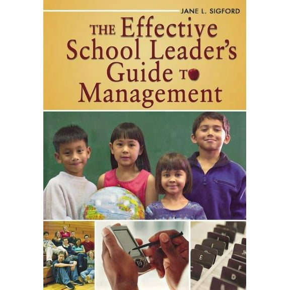 The Effective School Leader's Guide to Management, (Paperback)
