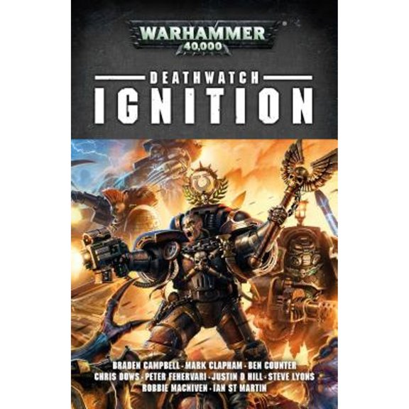 Pre-Owned Deathwatch: Ignition (Paperback) by Various