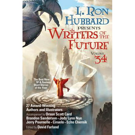 Writers of the Future Volume 34 : The Best New Sci Fi and Fantasy Short Stories of the (Best Sci Fi Shows On Amazon Prime)