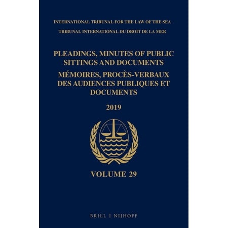 Pleadings Minutes of Public Sittings an Pleadings Minutes of Public Sittings and Documents / Mémoires Procès-Verbaux Des Audiences Publiques Et Documents Vol Book 29 (Hardcover)