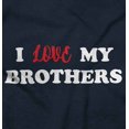 thumbnail image 2 of I Love My Brothers Cute Siblings Toddler Boy Girl T Shirt Infant Toddler Brisco Brands 12M, 2 of 6