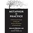 thumbnail image 3 of Metaphor in Practice: A Professional's Guide to Using the Science of Language in Psychotherapy, 3 of 3
