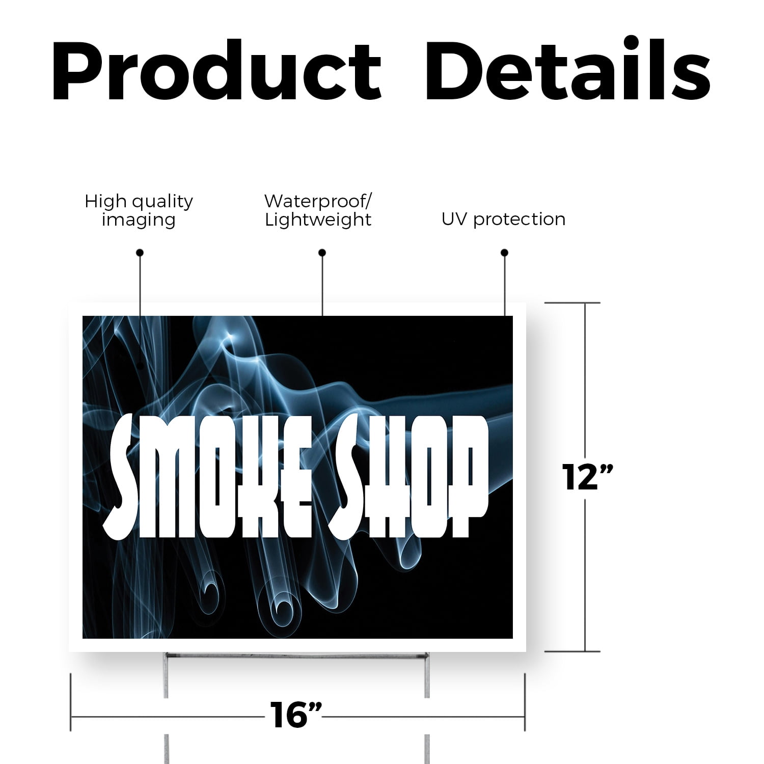 Smoke Shop Yard Sign 12 Inch x 16 Inch Single Sided Weatherproof Heavy-Duty Plastic with Stake | Tobacco Products, CBD Sales, Professional Display | Made in USA