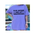 thumbnail image 6 of Shop the Hilarious 'In My Defense I Was Left Unsupervised' T-Shirt | Perfect Gift for Laughter  Casual Wear, 6 of 10