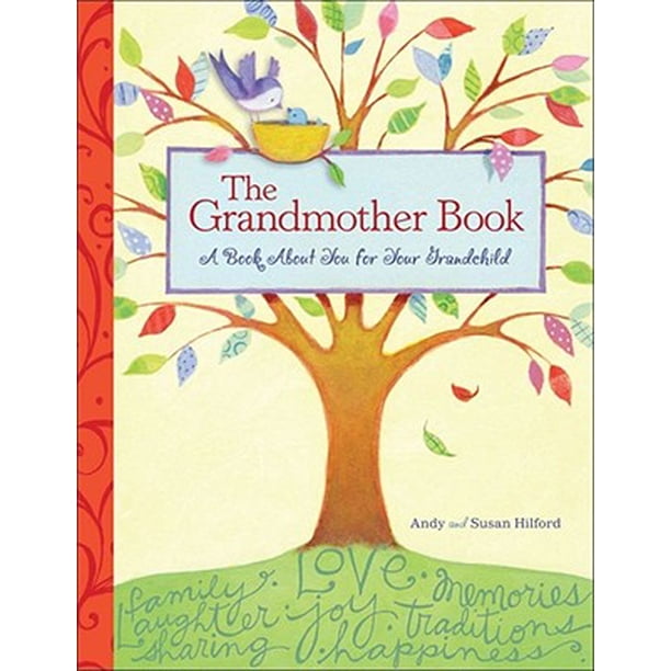 The Grandmother Book A Book About You for Your Grandchild Walmart