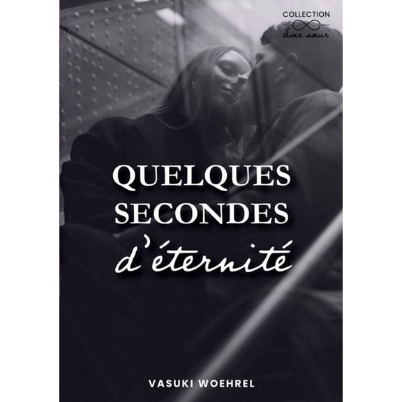 Quelques secondes d'ĆĀ©ternitĆĀ©, (Paperback)