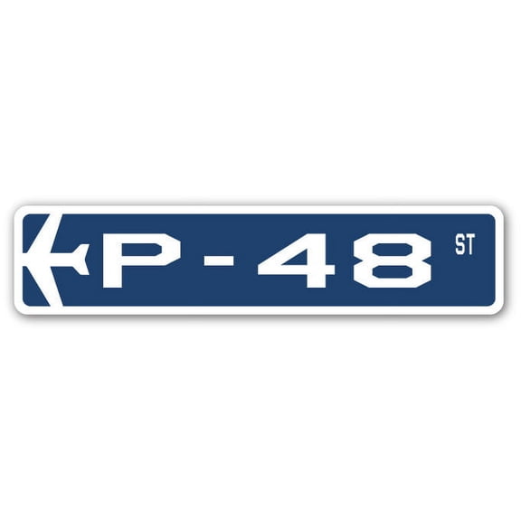 P-48 Street Sign Air Force Aircraft Military | Indoor/Outdoor | 24" Wide