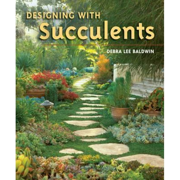 Pre-Owned Designing with Succulents (Hardcover) 088192816X 9780881928167