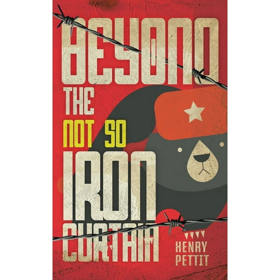 Beyond the Not So Iron Curtain, (Paperback)