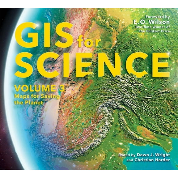 GIS for Science GIS for Science, Volume 3: Maps for Saving the Planet, Book 3, (Paperback)