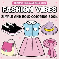 Fashion Vibes Simple and Bold Coloring Book: A Trendy Coloring Experience for Fashion Lovers, (Paperback)