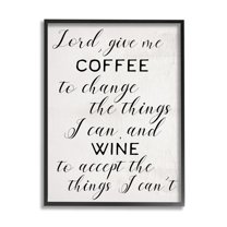 Stupell Industries Lord, Give Me Coffee and Wine Kitchen Phrase Inspirational Painting Black Framed Art Print Wall Art, 11 x 14