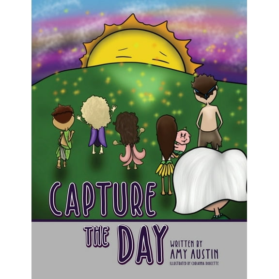 Capture the Day, (Paperback)