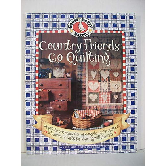 Pre-Owned Gooseberry Patch Country Friends Go Quilting, 9781574862010, 1574862014, Paperback,