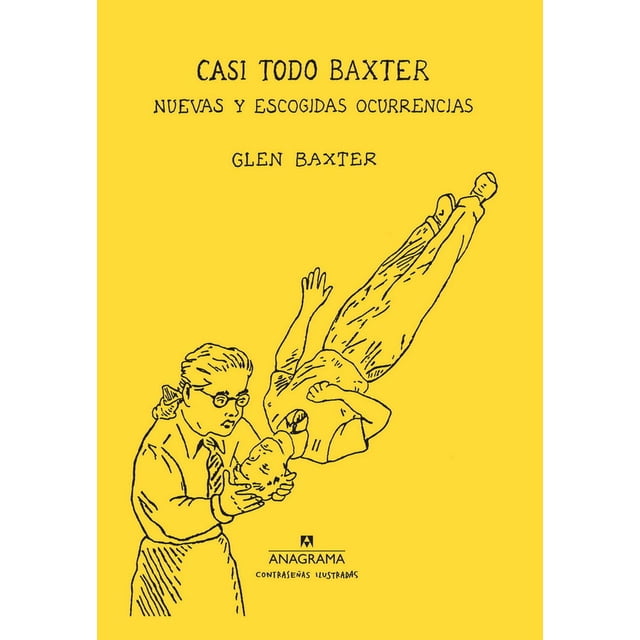 Casi todo Baxter Anagrama 9788433901439