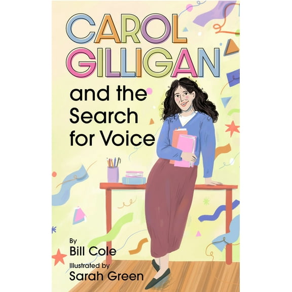 Extraordinary Women in Psychology Carol Gilligan and the Search for Voice, (Hardcover)