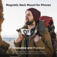 thumbnail image 2 of VIPQV Magnetic Neck Mount for Phones, Neck Cell Phone Holder POV/Vlog Selfie Mount Hand Free Phone Neck Holder Chest Stand Strap Video Recording for iPhone Android Phones, Gray, 2 of 10
