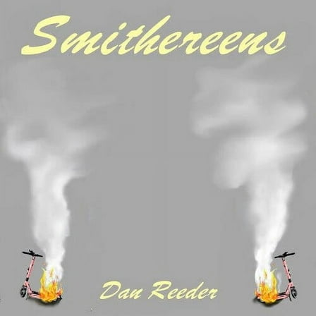 Dan Reeder - Smithereens - Music & Performance - CD