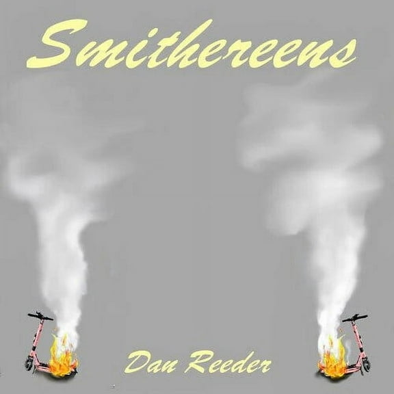 Dan Reeder - Smithereens - Music & Performance - CD