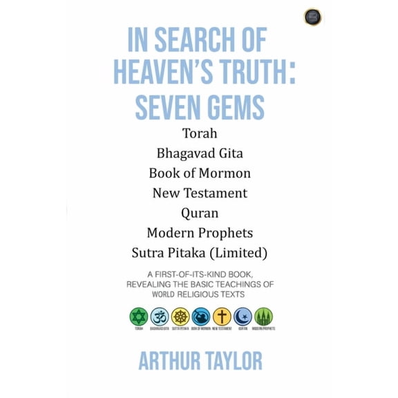 In Search of Heaven's Truth: Seven Gems, (Paperback)