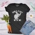 thumbnail image 4 of Womens Don't Fluff With Me T Shirt Funny Bunny Rabbit Easter Graphic Novelty Tee Womens Graphic Tees, 4 of 7
