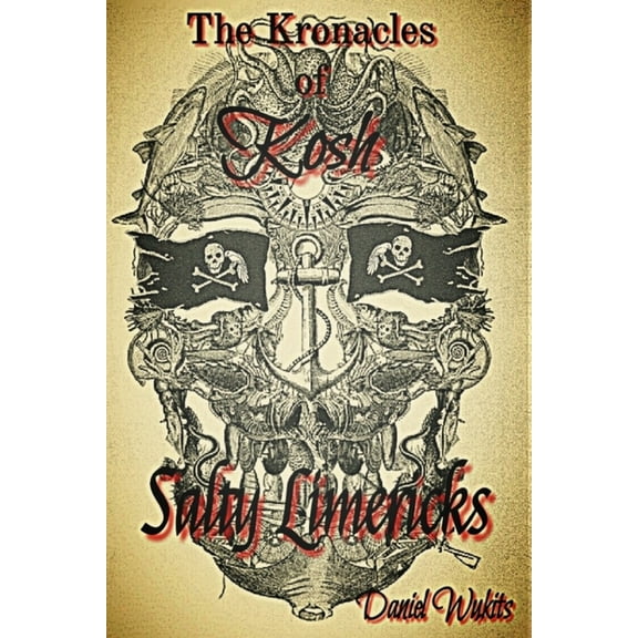 Salty Limericks: The Kronacles of Kosh