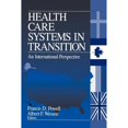thumbnail image 1 of Pre-Owned Health Care Systems in Transition: An International Perspective (Paperback) 0761910824 9780761910824, 1 of 1