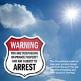 thumbnail image 5 of No Trespassing Warning You Are Trespassing On Private Property And Are Subject To Arrest (2 Pack) 12 inch X 12 inch Shield Shaped Heavy Duty 3.2 mil Vinyl Decals Made in the USA, 5 of 6