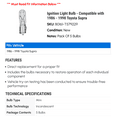 thumbnail image 2 of Ignition Light Bulb - Compatible with 1986 - 1998 Toyota Supra 1987 1988 1989 1990 1991 1992 1993 1994 1995 1996 1997, 2 of 2