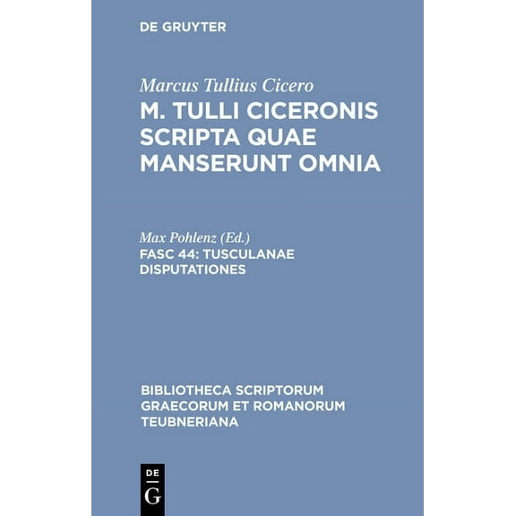 Bibliotheca Scriptorum Graecorum Et Roma Tusculanae Disputationes, Book 1220, (Hardcover)