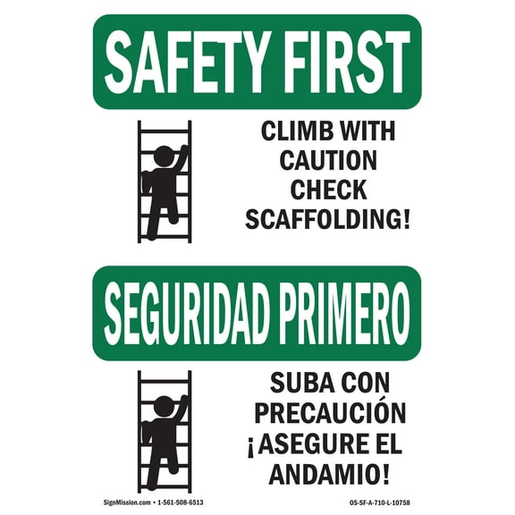 OSHA SAFETY FIRST Sign - Climb With Caution Scaffold Bilingual | Plastic Sign | Protect Your Business, Work Site, Warehouse & Shop Area | Made in the USA