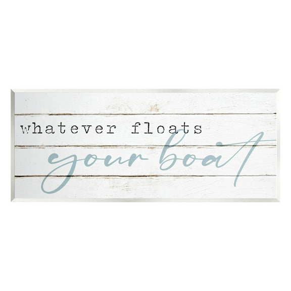 Whatever Floats Your Boat Sign Typography Graphic Art Unframed Art Print Wall Art