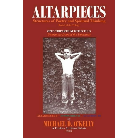 Altarpieces : Embracements and Exaltations from the Scriptorium of 'apo'kstrophes'