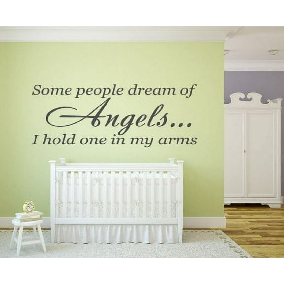 Decal ~ SOME PEOPLE DREAM OF ANGELS ~ WALL DECAL, HOME DECOR 10" X 30"