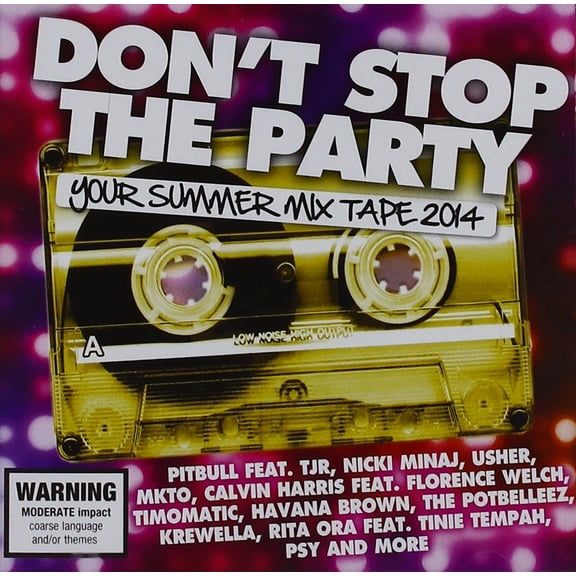 DON'T STOP THE PARTY