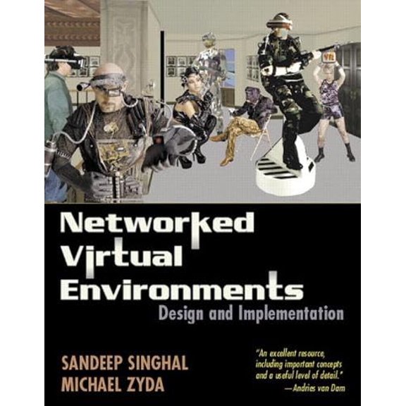 Pre-Owned Networked Virtual Environments: Design and Implementation (Siggraph Series), 9780201325577, 0201325578, Hardcover,
