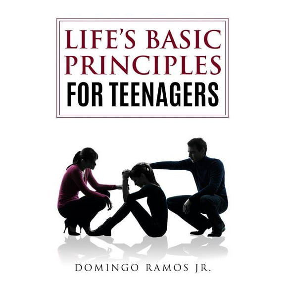 Life's Basic Principles for Teenagers, (Paperback)