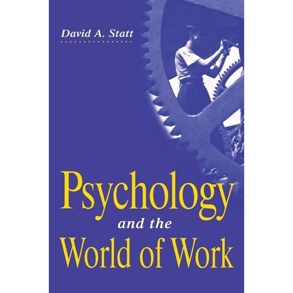 Psychology and the World of Work, (Paperback)