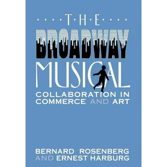 The Broadway Musical, (Hardcover)