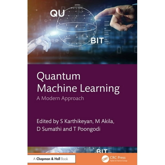Quantum Machine Learning: A Modern Approach, (Hardcover)