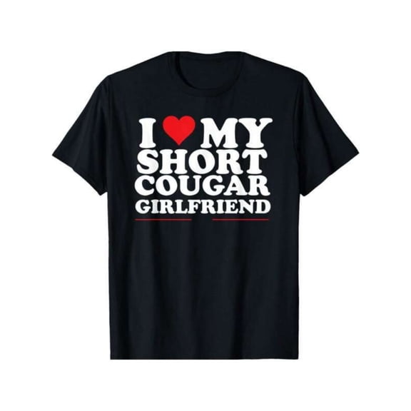 Men's 100% Cotton T-Shirt 180gsm - I Love My Short Cougar Girlfriend T-Shirt, Black Comfortable Breathable Soft Tee, Valentine's Gift for Men