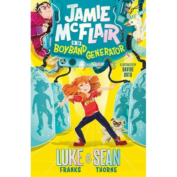 Jamie McFlair Vs the Boyband Generator: Book 1, (Paperback)