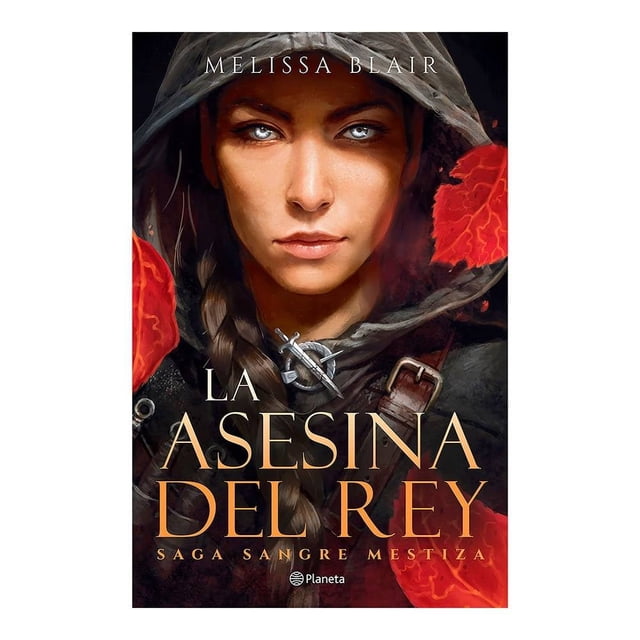 La Asesina del Rey Planeta Melissa Blair