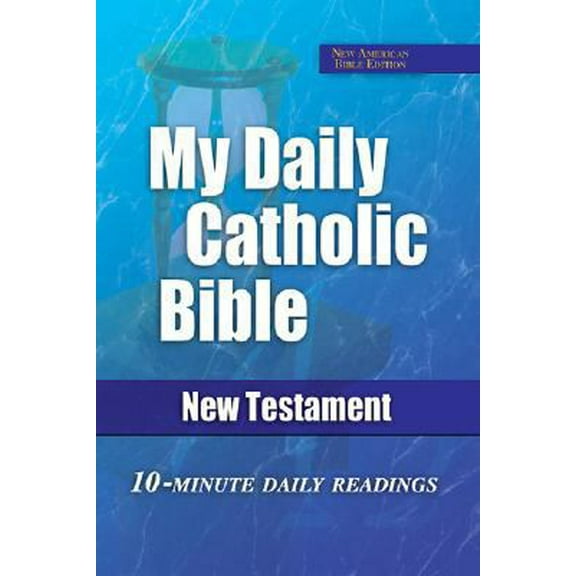 Pre-Owned My Daily Catholic New Testament-Nab (Paperback) 1592764479 9781592764471
