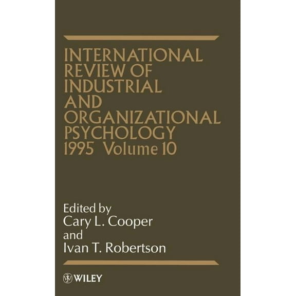 International Review of Industrial and O International Review of Industrial and Organizational Psychology 1995, Volume 10, Book 10, (Hardcover)