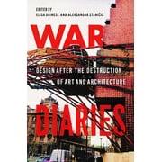 War Diaries : Design after the Destruction of Art and Architecture (Paperback)