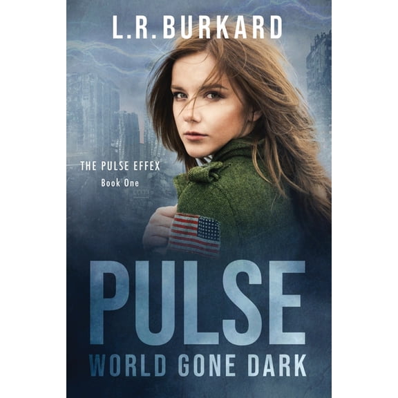 The Pulse Effex Pulse: World Gone Dark, Book 1, (Paperback)