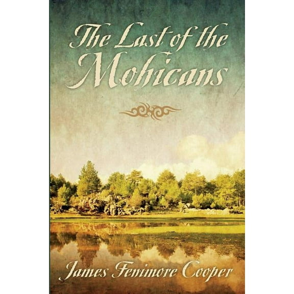 The Last of the Mohicans (Paperback)