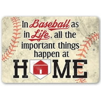 Metal Sign - In Baseball As In Life - Durable Metal Sign - Use Indoor/Outdoor - Makes a Great Baseball Inspired Home Decor Under $20 (8" x 12")