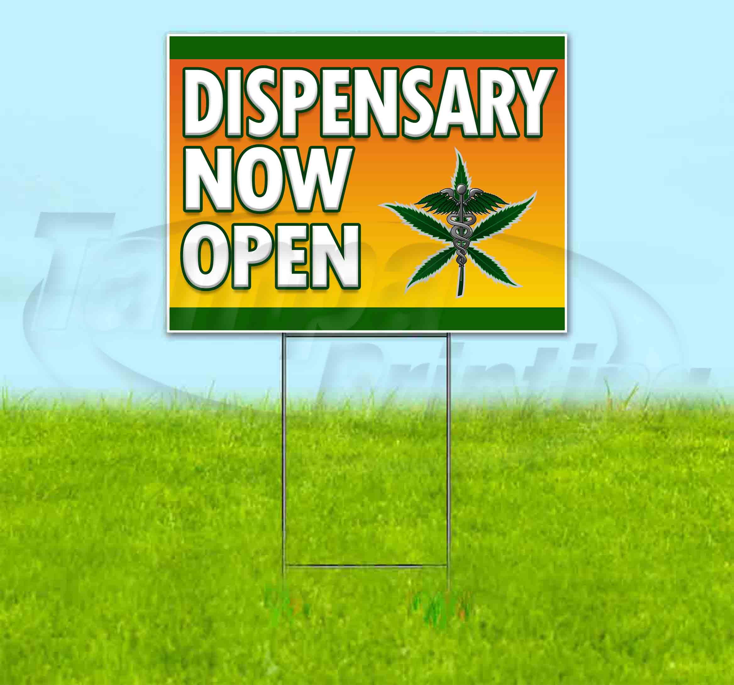 Dispensary Now Open (18" x 24") Yard Sign, Includes Metal Step Stake